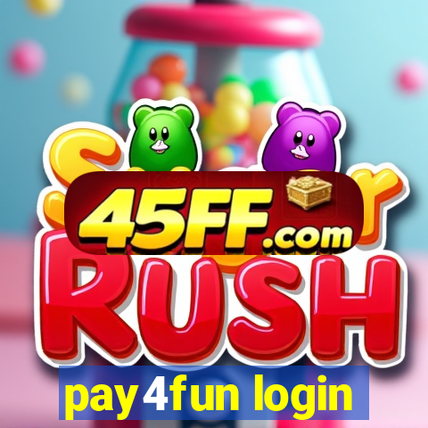 pay4fun login